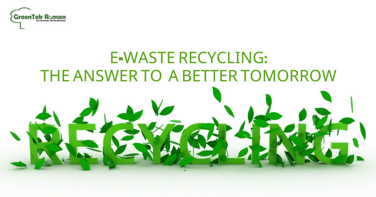 Is Recycling E-waste An Answer To The Better Tomorrow