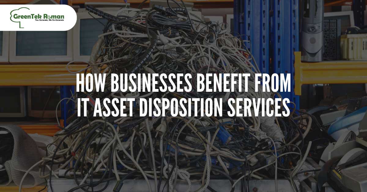 6 Benefits of IT Asset Disposition Services for Office Assets